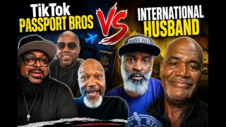 TikTok Passport Bros VS International Husband @darrickpoe9620