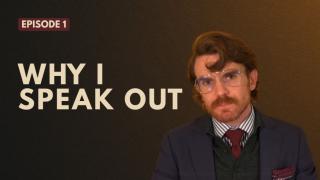 Why I Speak Out | Male Experience, Meaning, and Free Speech