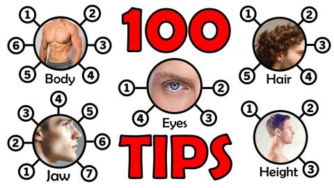 100 Looksmaxxing Tips In 1 Video (No AI)