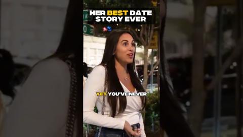 Girls Reveal Their Best Dating Experience Ever