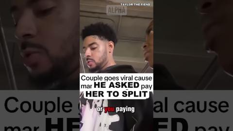 Asking His Girlfriend To Cover Her Half