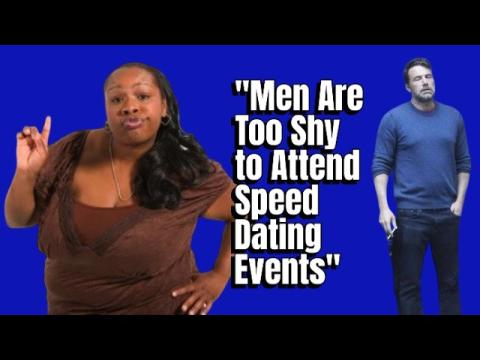 Men are "Too Shy" to Attend Speed Dating Events