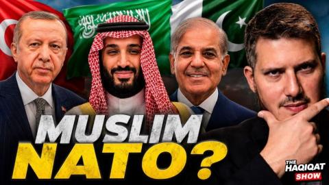 IS SAUDI-PAKISTAN-TURKIYE PACT GOOD NEWS? | Haqiqat Show Ep. 132