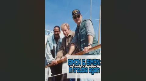 Simon and Simon the Movie In Trouble Again Review