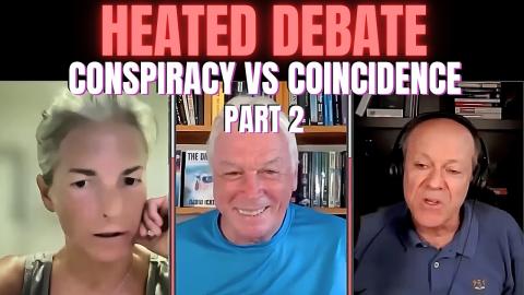 Conspiracy VS. Coincidence - You Decide. PART 2 | David Icke, Steve Kirsch & Jessica Rose, PhD