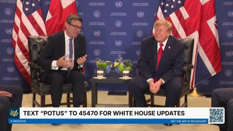 President Trump Participates in a Bilateral Meeting with the Prime Minister of the United Kingdom