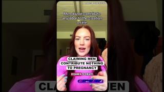 Claiming Men Contribute NOTHING To Pregnancy