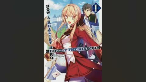 How A Realist Hero Rebuilt The Kingdom Volume 1 Review