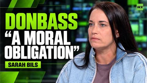 'It’s a moral obligation to tell the truth' — Sarah Bils on Donbass