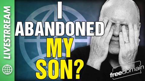 I Abandoned My SON? X/Twitter Livestream