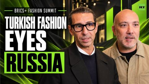 Turkish designers explore Russia’s fashion market at BRICS+ Fashion Summit