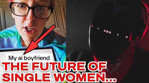 Women Are Increasingly Using A.I To Find A Man. Or BECOME Their Man