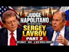 Judge Napolitano Interviews Minister of Foreign Affairs,  Sergey Lavrov - Part Two