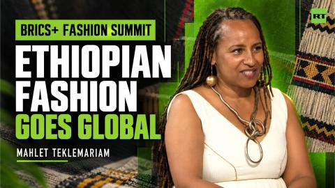 Ethiopian fashion goes global: BRICS+, sustainability and the business of slow fashion