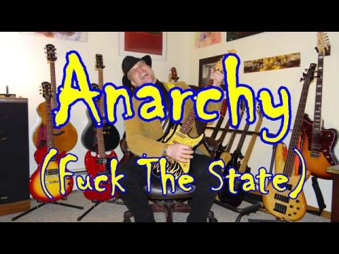 Anarchy (Fuck The State!) - British Style Punk Rock Song (Remixed)
