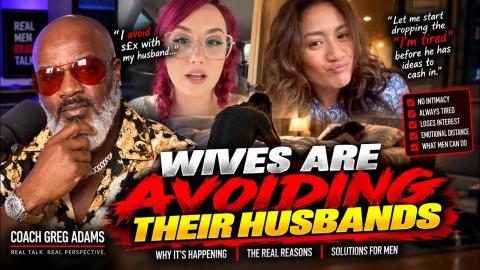 Wives Disgustingly Admit To Avoiding Intimacy With Their Husbands