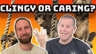 Clingy vs Caring: Know the Difference