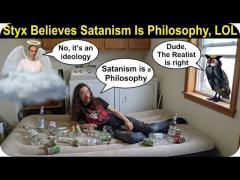 Styxhexenhammer666 Claims Satanism Is A Philosophy, & Good - LOL!