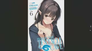 Inside the Tentacle Cave Volume 6 Review