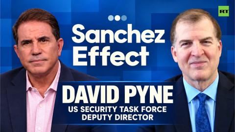 Sanchez Effect | 'Iran war caused restructuring of balance of power in favor of Iran, Russia, China'