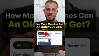 How Many Tinder Matches Can Older Men Get