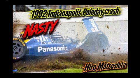 1992 CART HUGE Indianapolis Poleday accident with Matsushita!!