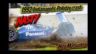 1992 CART HUGE Indianapolis Poleday accident with Matsushita!!