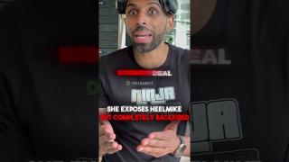 She EXPOSES HeelMike But It Completely BACKFIRED!