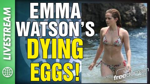 Emma Watson's Dying EGGS! X/Twitter Livestream