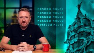 Moscow Mules | Having a bad day? Blame the Russians