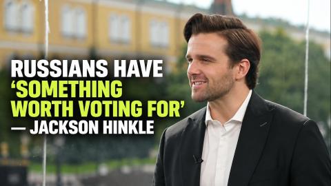 Russians have ‘something worth voting for’ — Jackson Hinkle