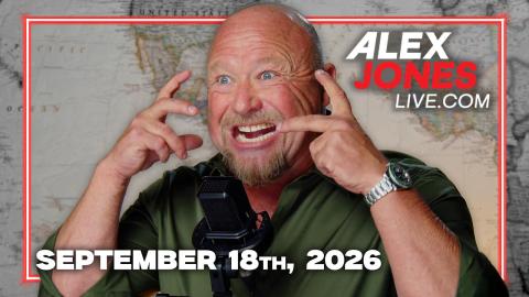 FULL ALEX JONES SHOW — 9/18/26