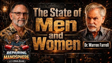 RTM: The State of Men and Women w/ Warren Farrell