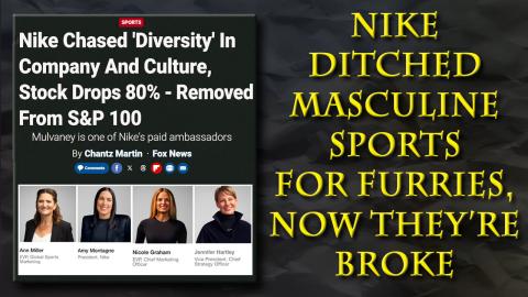 After A Federal Anti-White Hiring Investigation & A Decade Of Woke - Nike Is Finished