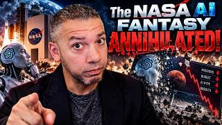 REPORT: The NASA AI Fantasy Annihilated!
