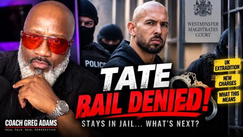 Why The Manosphere Supports Andrew Tate's Heinous Allegations | Bail Denied