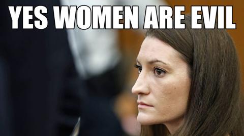Are Women Evil? — Yes!
