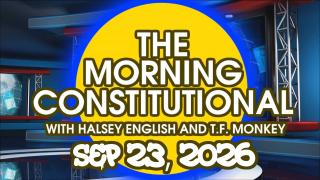 The Morning Constitutional: September 23rd, 2026