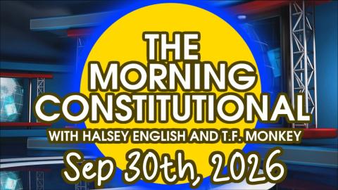The Morning Constitutional: September 30th, 2026