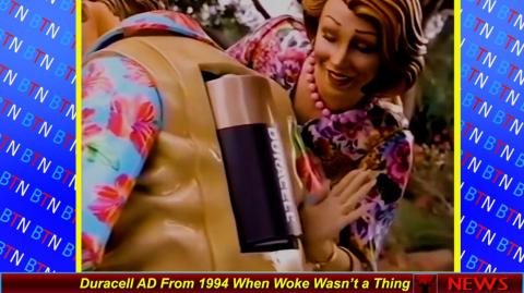 Duracell AD From 1994 When Woke Wasn’t a Thing