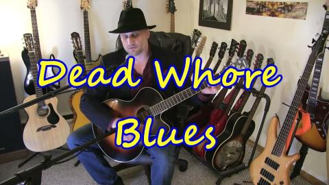 Dead Whore Blues - Traditional Folk Song Rendition | Live Acoustic Folk Performance
