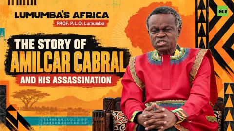 Lumumba's Africa | The Story of Amilcar Cabral and His Assassination