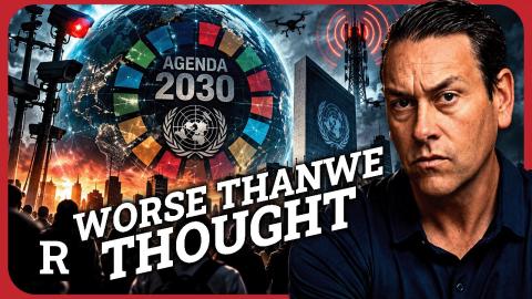 The Agenda 2030 Plan Is WORSE Than You Think, This Is INSANE