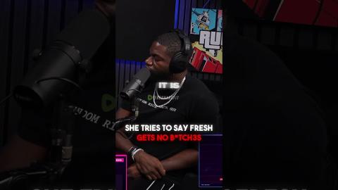 She Tries To Say Fresh Gets NO B*tch3s?