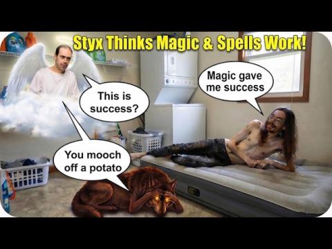Styxhexenhammer666 Believes Magic Spells Work! He Owes His Success To Being A WIZARD!