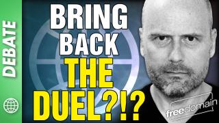Bring Back the DUEL?!? Freedomain Debate