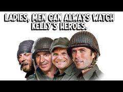 Women Need to be Better Than "Kelly's Heroes"