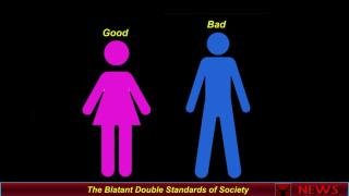 The Blatant Double Standards of Society