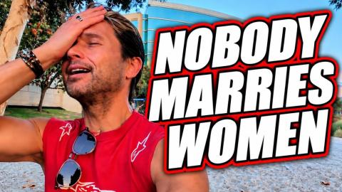 NOBODY MARRIES WOMEN Anymore‼️