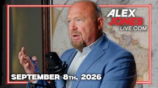 FULL ALEX JONES SHOW — 9/8/26